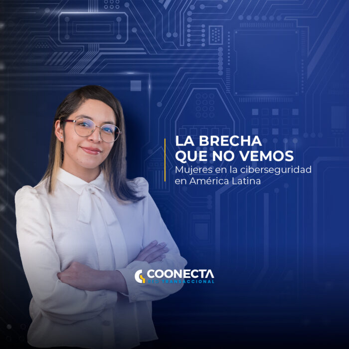La brecha que nos vemos. Mujeres en la ciberseguridad en América Latina